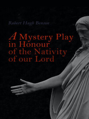 cover image of A Mystery Play in Honour of the Nativity of our Lord